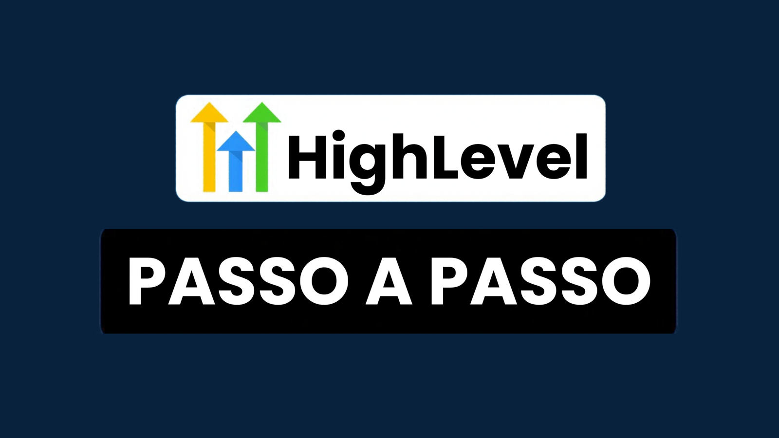 GoHighLevel Tutorial para Iniciantes: Guia do Zero ao Primeiro Funil no Ar